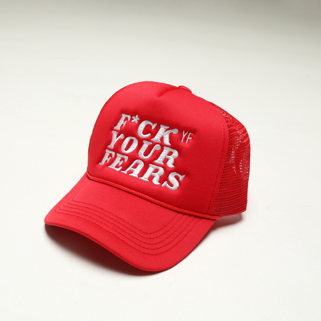 F ck Your Fears Trucker Cherry Red Y FEAR