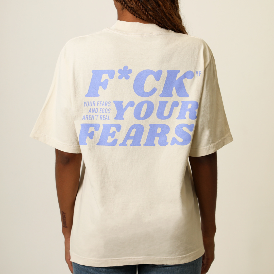F*ck Your Fears Oversized Tee Creme